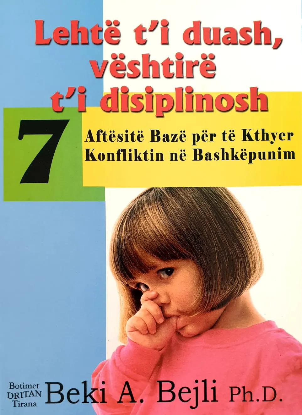 Lehte ti duash veshtire ti disiplinosh