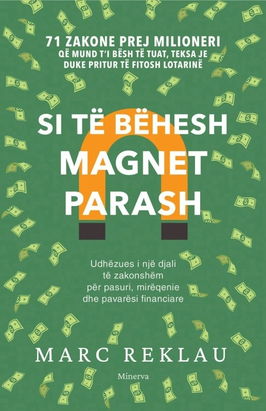 Si te behesh magnet parash liber zhvillimi financiar
