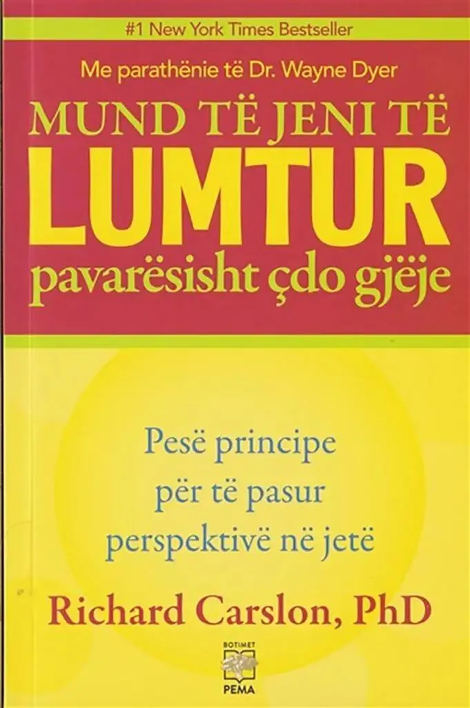 Mund te jeni te lumtur pavaresisht çdo gjeje