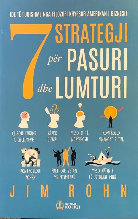 7 Strategji per Pasuri dhe Lumturi