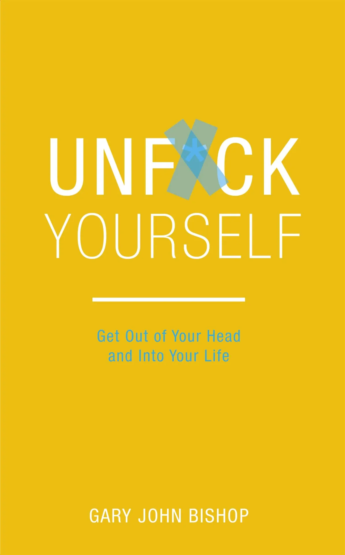 Unfuck Yourself liber