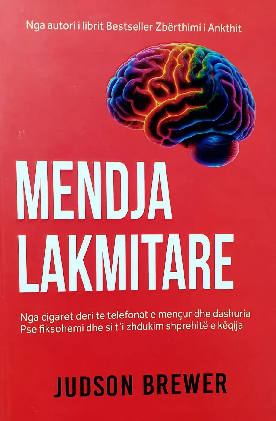 Mendja lakmitare – libër psikologjik