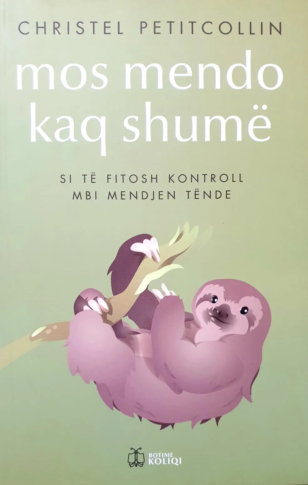 Mos mendo shume – libër psikologjik