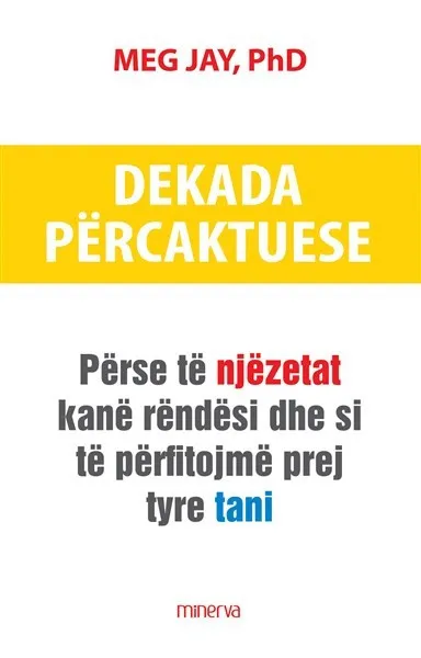 Dekada përcaktuese – libër psikologjik