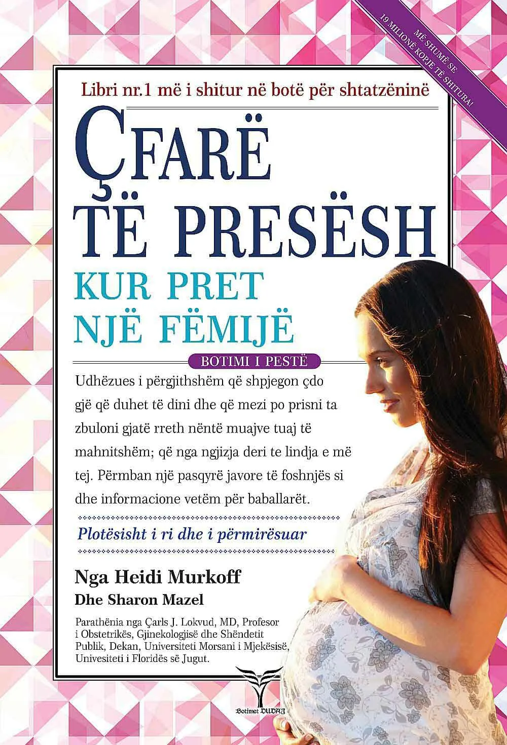 Cfare Te Presesh Kur Pret Nje Femije – libër psikologjik