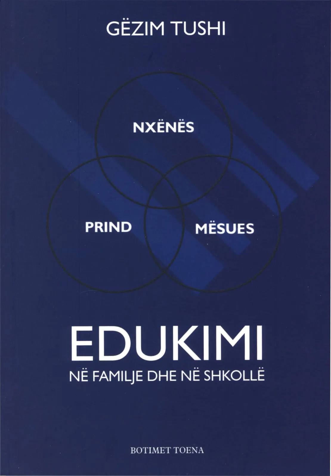Edukimi në familje dhe në shkollë – libër psikologjik