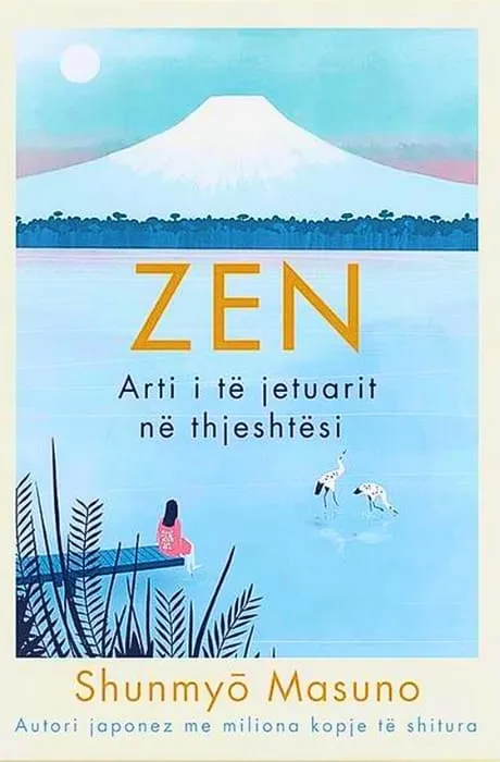 Zen: Arti i të jetuarit në thjeshtësi – libër psikologjik