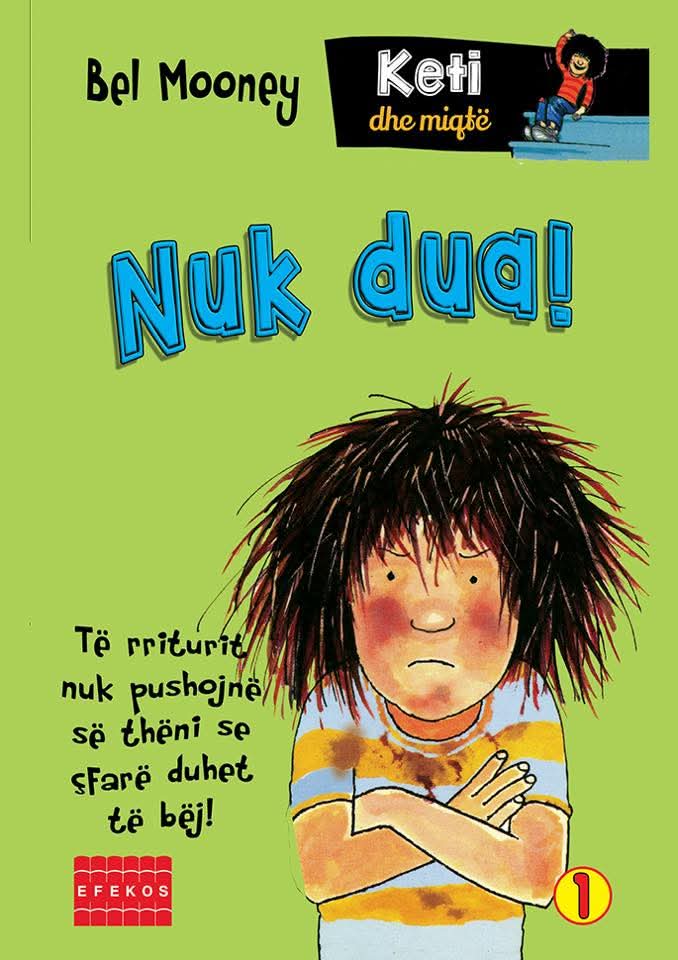 Nuk dua! - Keti dhe miqte – libër psikologjik