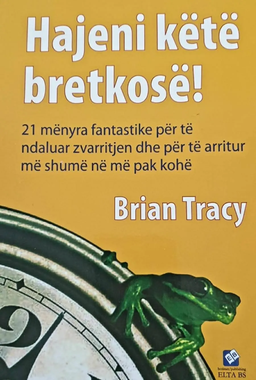 Hajeni kete bretkose – libër psikologjik