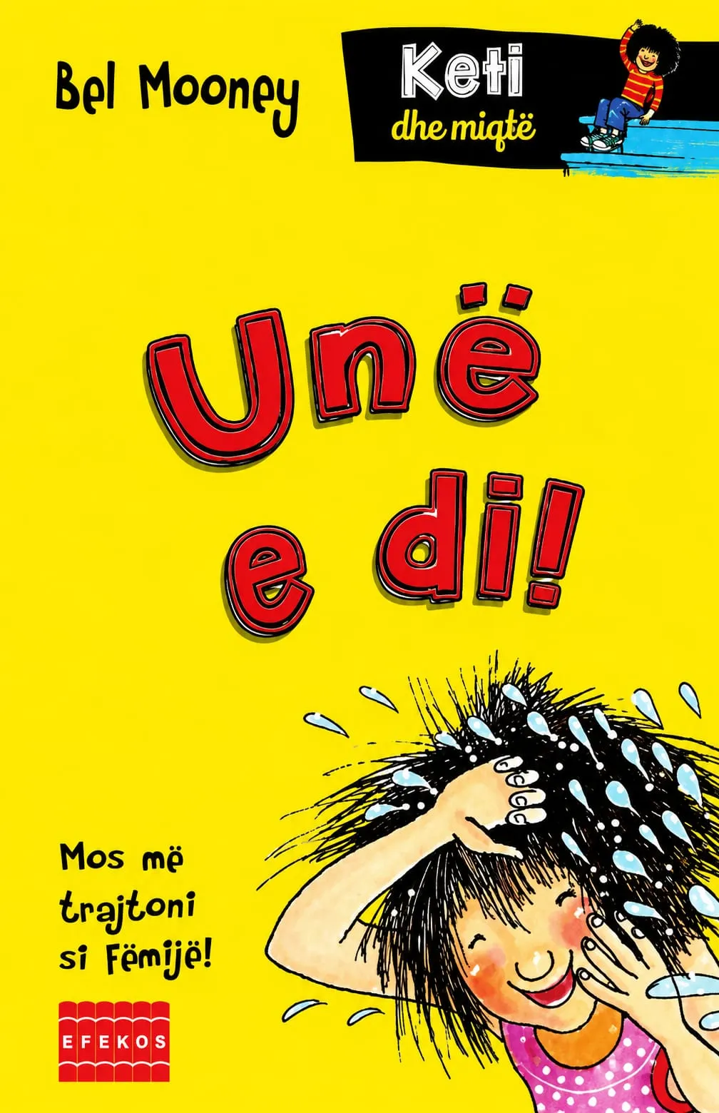 Une e di! - Keti dhe miqte – libër psikologjik