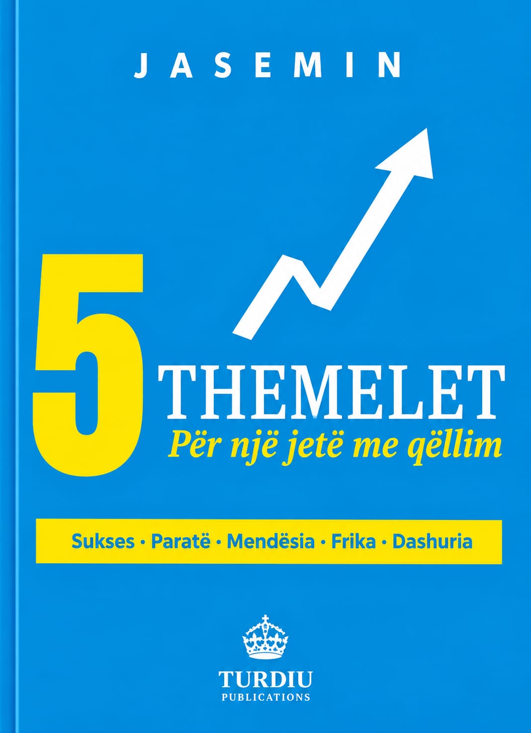 themelet per nje jete me qellim