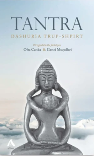 tantra dashuria trup shpirt