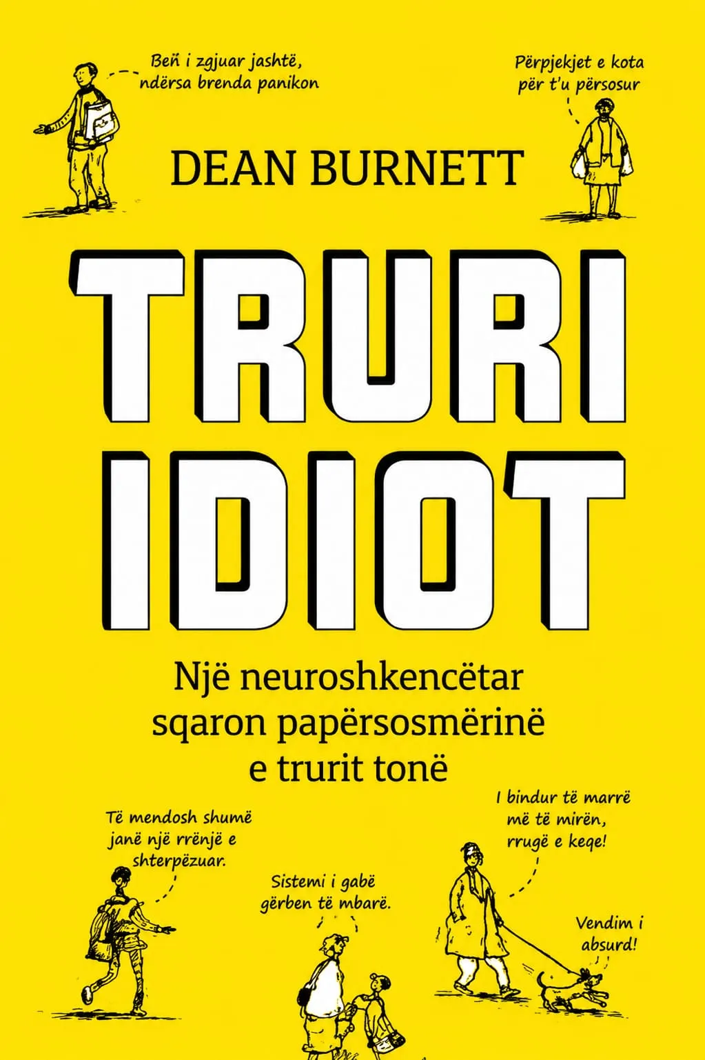 Truri idiot