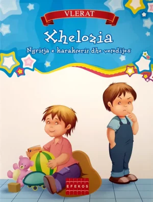 XHELOZIA Ngritja e karakterit dhe vetëdijes