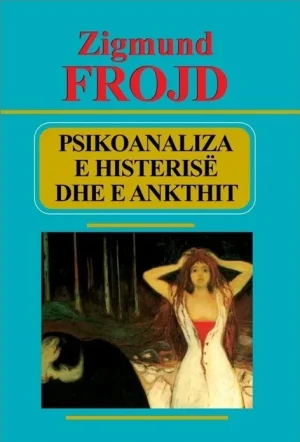Psikoanaliza e histerisre dhe e ankthit