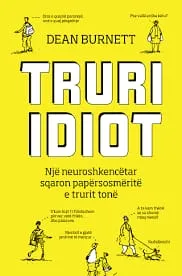 truri idiot