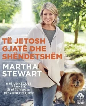 Te jetosh gjate dhe shendetshem