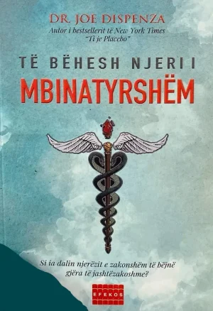 Te Behesh Njeri i Mbinatyrshem
