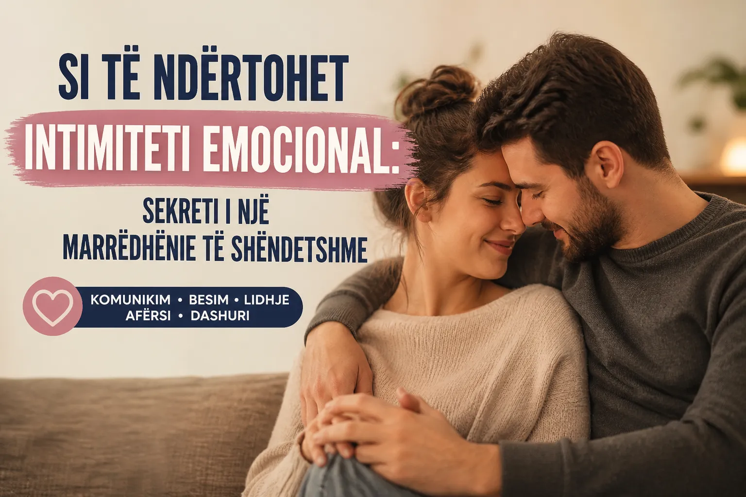 intimiteti emocional ne cift