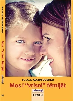 Mos i «vrisni» fëmijët