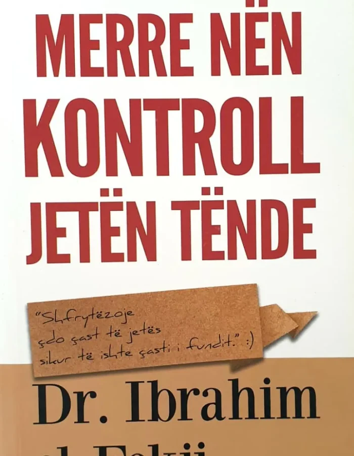 Merre nën kontroll jetën tënde