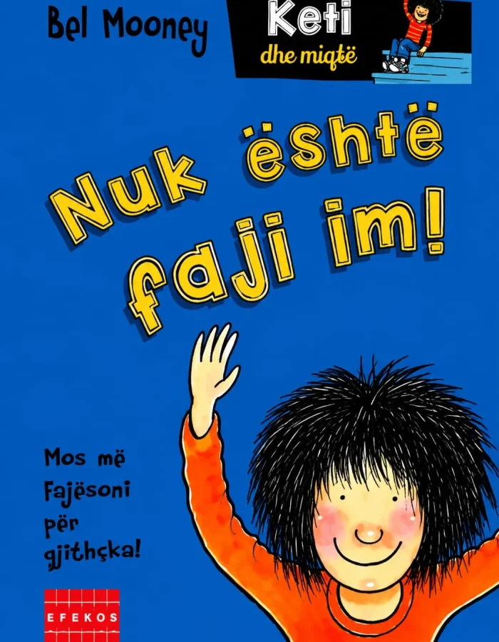 Nuk eshte faji im! – Keti dhe miqte