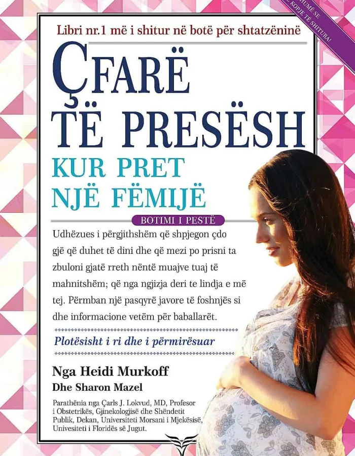 Cfare Te Presesh Kur Pret Nje Femije