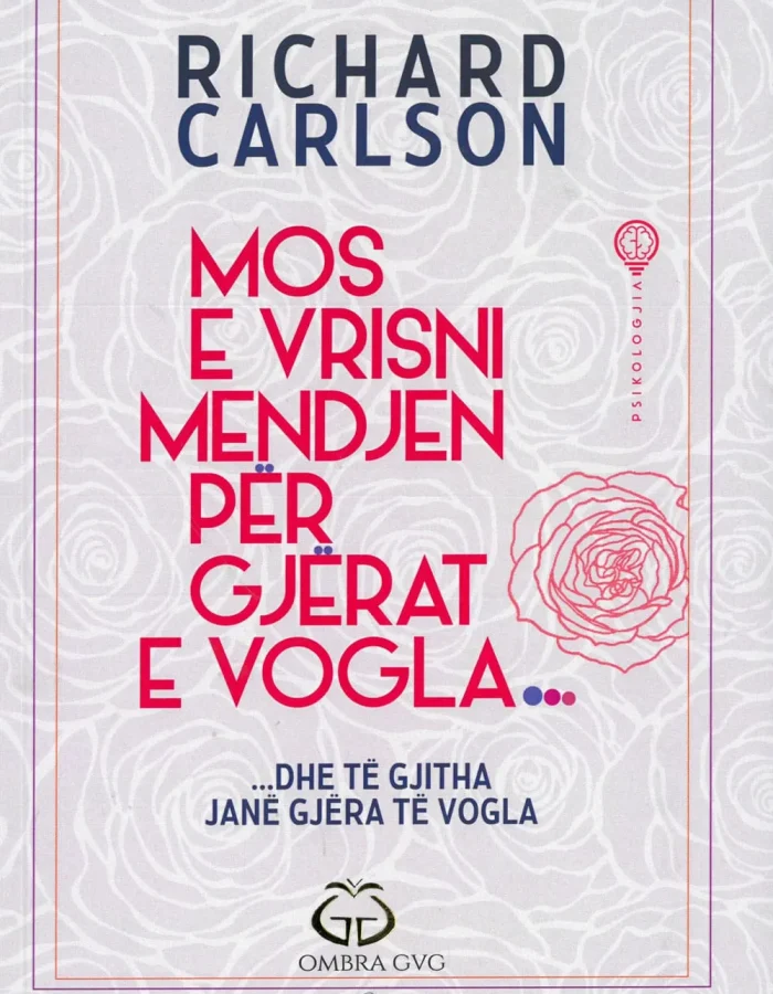 Mos e Vrisni Mendjen për Gjërat e Vogla