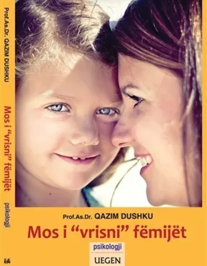 Mos i «vrisni» fëmijët