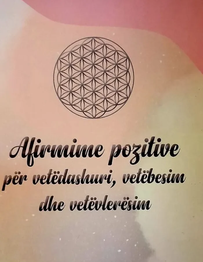 Afirmime pozitive per vetedashuri,vetebesim dhe vetevleresim