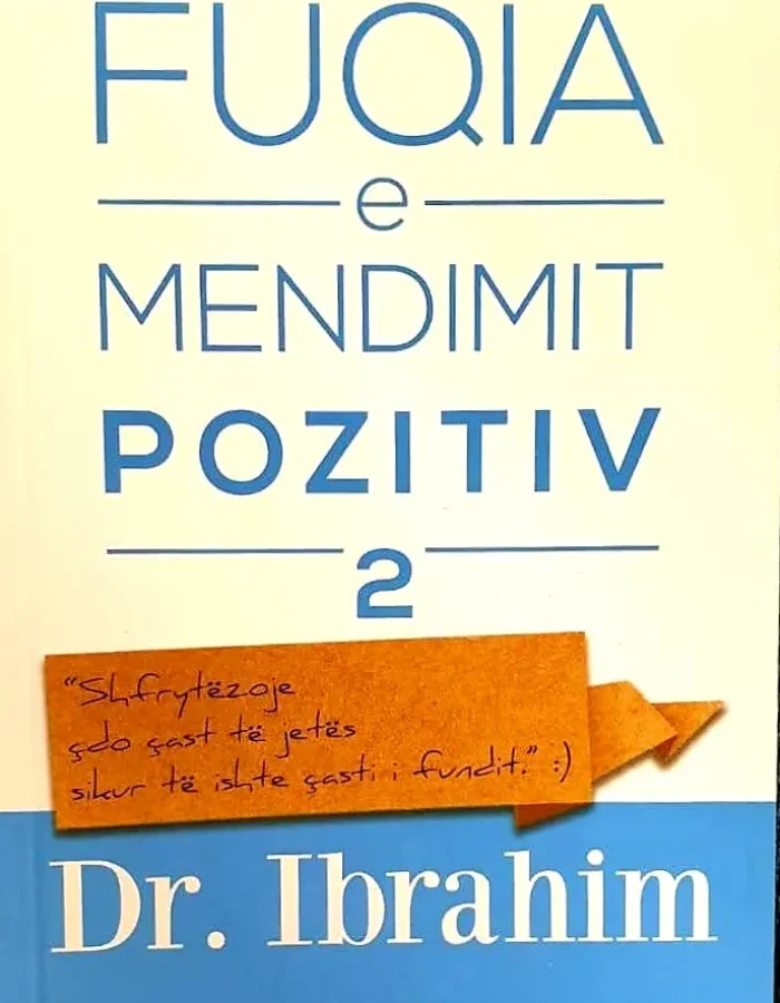 Fuqia e Mendimit Pozitiv 2