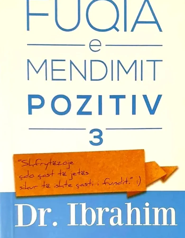 Fuqia e Mendimit Pozitiv 3