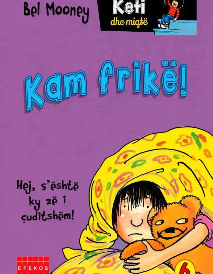 Kam frike! – Keti dhe miqte