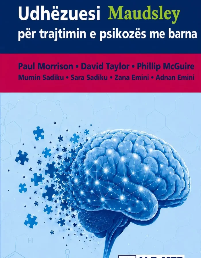 Udhezuesi Maudsley per trajtimin e psikozes me barna
