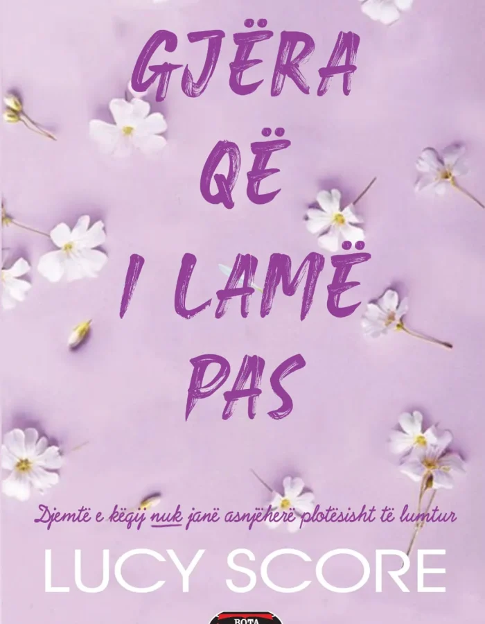 Gjëra që i lame pas